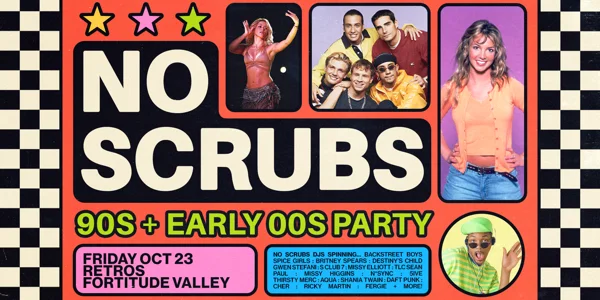 No Scrubs: 90s + Early 00s Party - Brisbane at Retro's Fortitude Valley