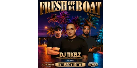 Fresh Off Da Boat - Gladstone at MiePLACE NITECLUB