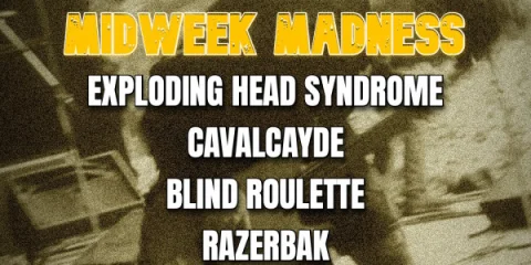 Midweek Madness: Razerbak, Blind Roulette, Cavalcayde, Exploding Head Syndrome at Black Bear Lodge