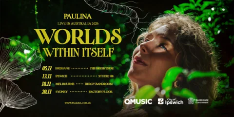 Paulina - Worlds Within Itself at The Brightside Brisbane