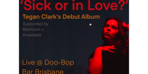 Tegan Clark at Doo-Bop Bar Brisbane - Supported by Bedroom + Anastasia at Doo-Bop Gatsby Room