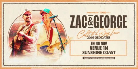 Zac & George Call It A Day Tour at Venue 114