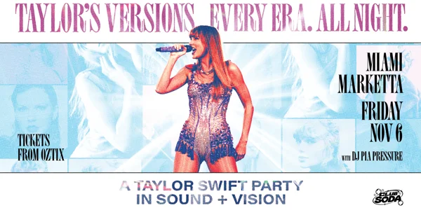 Taylor’s Versions: A Taylor Swift Party at Miami Marketta