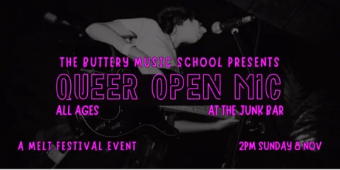 The Buttery Queer Open Mic (Almost All Ages) at The Junk Bar