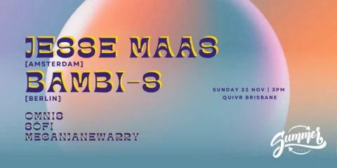 Jesse Maas + Bambi BRISBANE at QUIVR