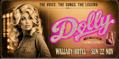DOLLY - THE TRIBUTE (A Celebration of the legend Dolly Parton) at Wallaby Hotel