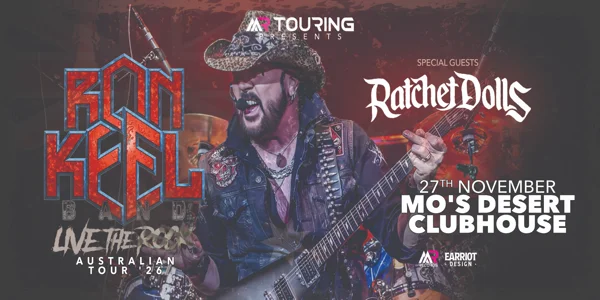 RON KEEL (USA) "Live the Rock" Australian Tour (GOLD COAST) at Mo's Desert Clubhouse