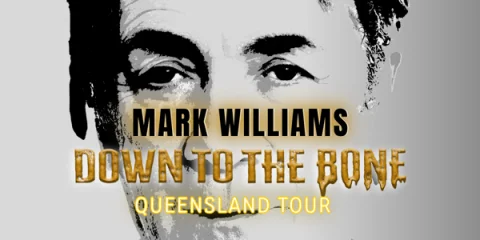 Mark Williams - Down to the Bone Queensland Tour at Wallaby Hotel