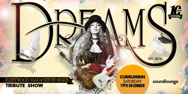DREAMS Fleetwood Mac and Stevie Nicks Tribute Show at The SoundLounge