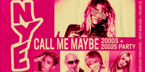 Call Me Maybe: NYE Party - West Burleigh at Burleigh Town Hotel