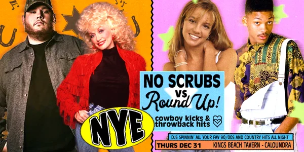 No Scrubs vs Round Up: NYE Party - Caloundra at Kings Beach Tavern