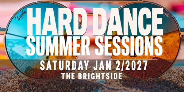Hard Dance Summer Sessions at The Brightside Brisbane