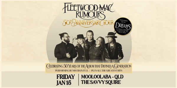 Dreams Presents Fleetwood Mac Rumours 50th Anniversary Tour at The Savvy Squire