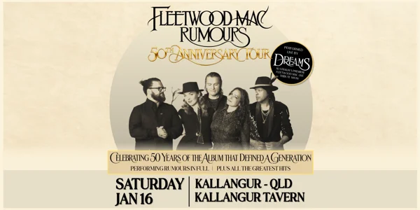 Dreams Presents Fleetwood Mac Rumours 50th Anniversary Tour at Kallangur Tavern