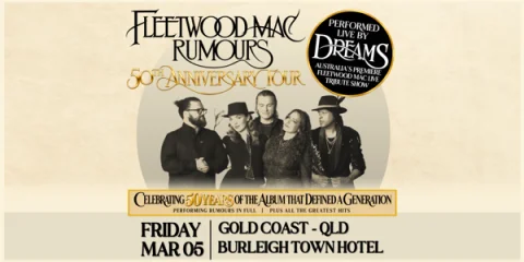 DREAMS - Fleetwood Mac Tribute Show at Burleigh Town Hotel