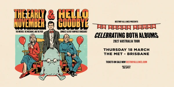 20 Years Young | The Early November and Hellogoodbye 2027 Australia Tour |Brisbane at The Met