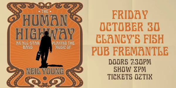 The Human Highway (Playing the Music of Neil Young) at Clancys Fish Pub Fremantle