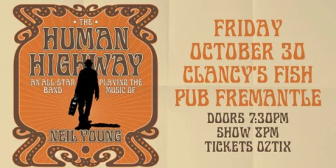 The Human Highway (Playing the Music of Neil Young) at Clancys Fish Pub Fremantle