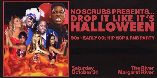 Drop It Like It's Halloween: 90s + 00s Rnb and Hip Hop Party - Margaret River at The River