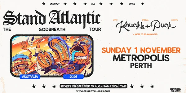 Stand Atlantic 'GODBREATH" Australian Tour at Metropolis Fremantle