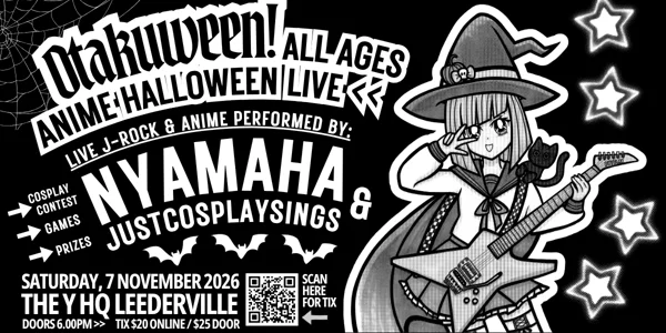 OTAKUWEEN: Anime Halloween Live! at The Y HQ