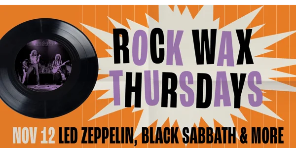 Rock Wax Thursdays - Stairway to Led Zeppelin - Spinning Zeppelin, Sabbath & More at Rosemount Hotel