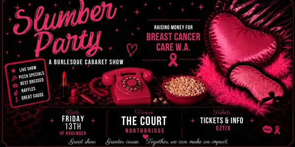 Slumber Party: Raising Money for Breast Cancer Care WA at The Court Hotel