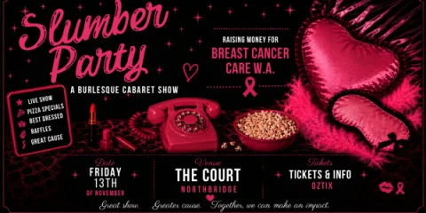 Slumber Party: Raising Money for Breast Cancer Care WA at The Court Hotel