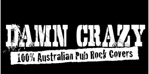 Damn Crazy - Aus Rock Tribute at Clancys Fish Pub Fremantle