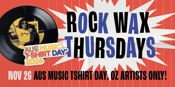 Rock Wax - AUS Music T-Shirt Day Edition at Rosemount Hotel