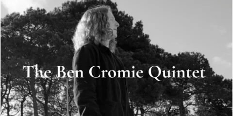 The Ben Cromie Quintet at Lyrics Underground @ Lyric Lane