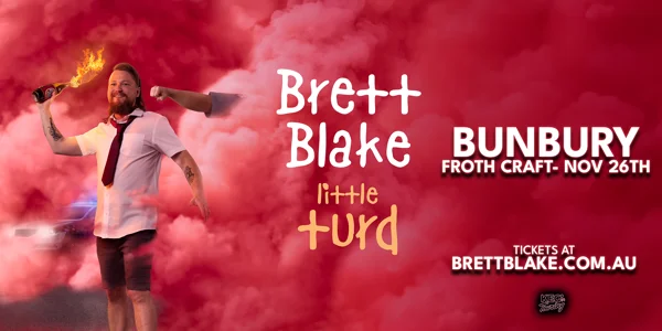 BRETT BLAKE: LITTLE TURD at Froth Craft Bunbury