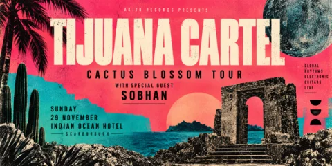 Tijuana Cartel // Cactus Blossom Tour at Indian Ocean Hotel