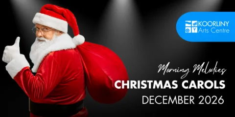 Morning Melodies - Christmas Carols at Koorliny Arts Centre