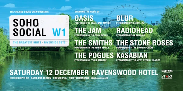 SOHO SOCIAL | The Greatest Brits - Riverside Sets | RAVENSWOOD at Ravenswood Hotel