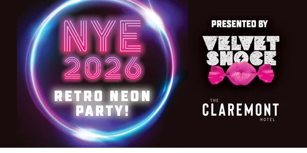 Velvet Shock - Retro Neon Party! NYE 2026 at The Claremont Hotel