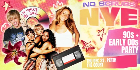 No Scrubs: NYE Party - Perth at The Court Hotel