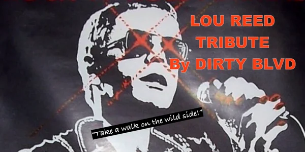 HITS of LOU REED - ‘The New York King!' at Four5Nine Bar
