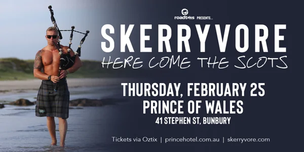 SKERRYVORE at Prince of Wales