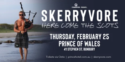 SKERRYVORE at Prince of Wales