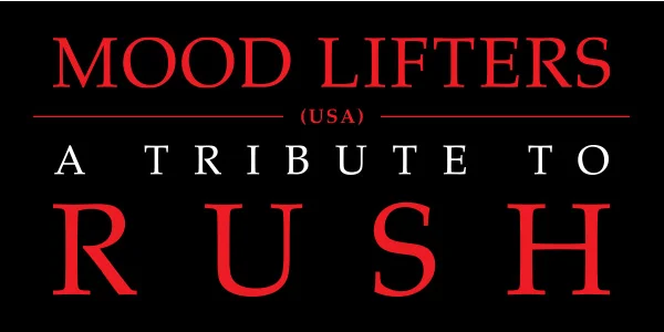 MOOD LIFTERS (USA) A Tribute to RUSH at Rosemount Hotel