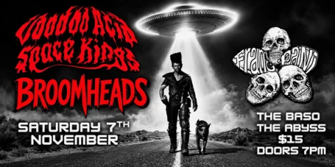 Voodoo Acid Space Kings, Broomheads, Frangipani at The Basement aka The Baso