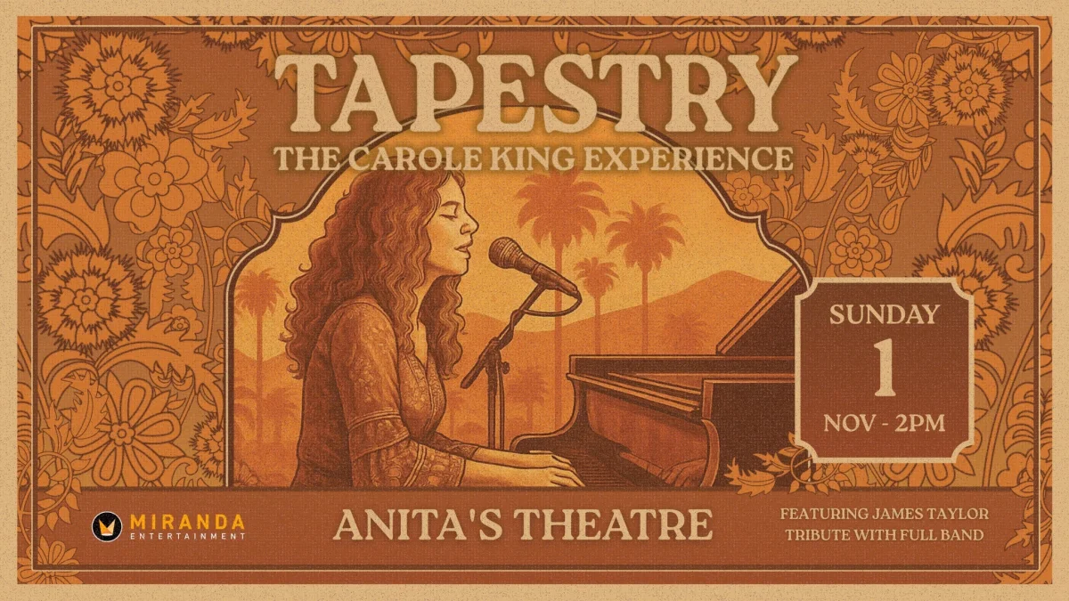 TAPESTRY THE CAROLE KING EXPERIENCE at Anita's Theatre