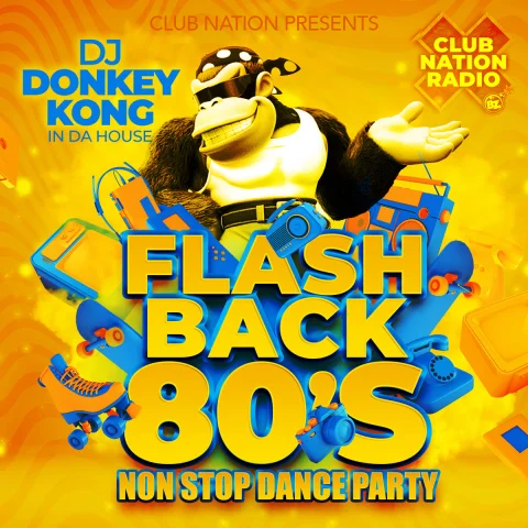 Flashback 80s - DJ Don Key Kong, Saturday - Live and Free - Studio at The Albury SS&A Club