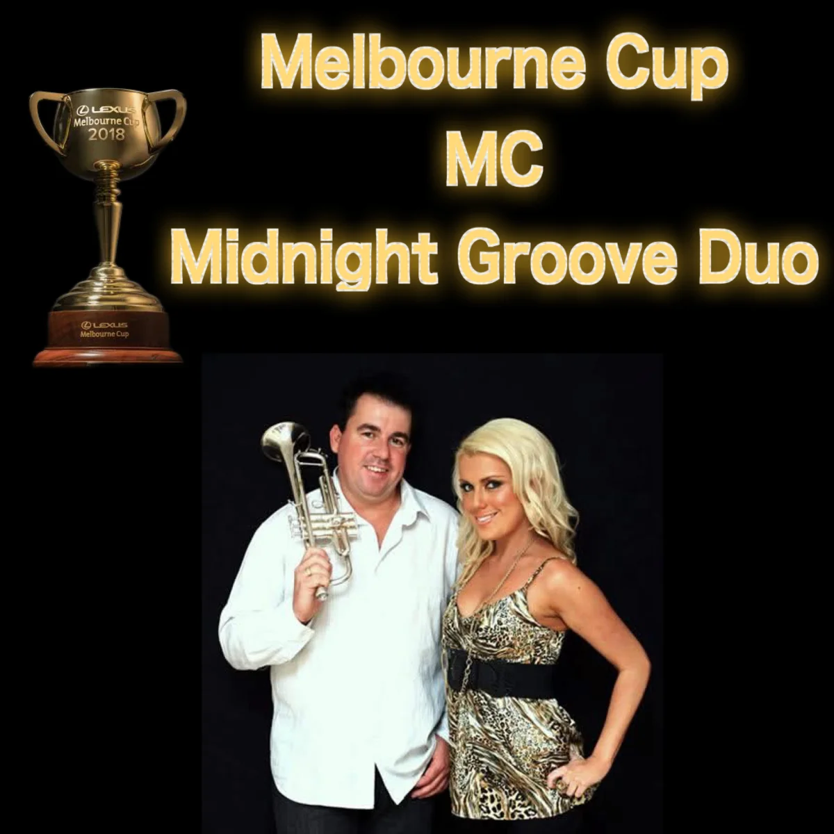 MC/Midnight Groove Duo Melb Cup*, Melbourne Cup - MC and duo event at The Jindalee Hotel