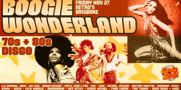 Boogie Wonderland - Brisbane at Retro's Fortitude Valley