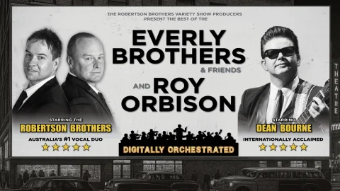 The Robertson Brothers present The Everly Brothers and Roy Orbison at The Regent Theatre
