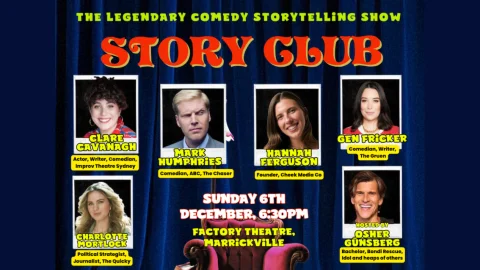 STORY CLUB ft. OSHER GÜNSBERG + MARK HUMPHRIES + more at Factory Theatre