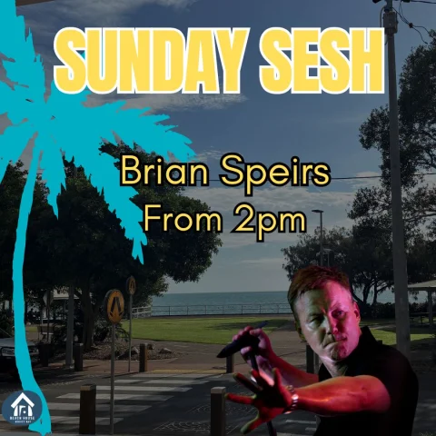 Brian Speirs, Sunday Sesh at Beach House Hotel