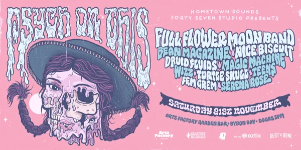 PSYCH ON THIS ft. Full Flower Moon Band - Byron Bay at Arts Factory by Nomads
